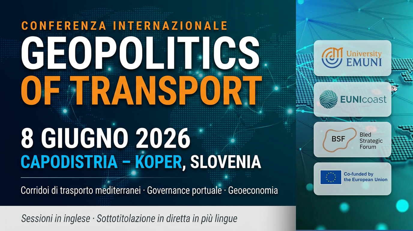 Geopolitica dei Trasporti – conferenza internazionale, 8 giugno 2026, Capodistria (Koper)